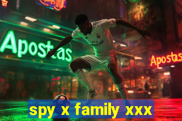 spy x family xxx